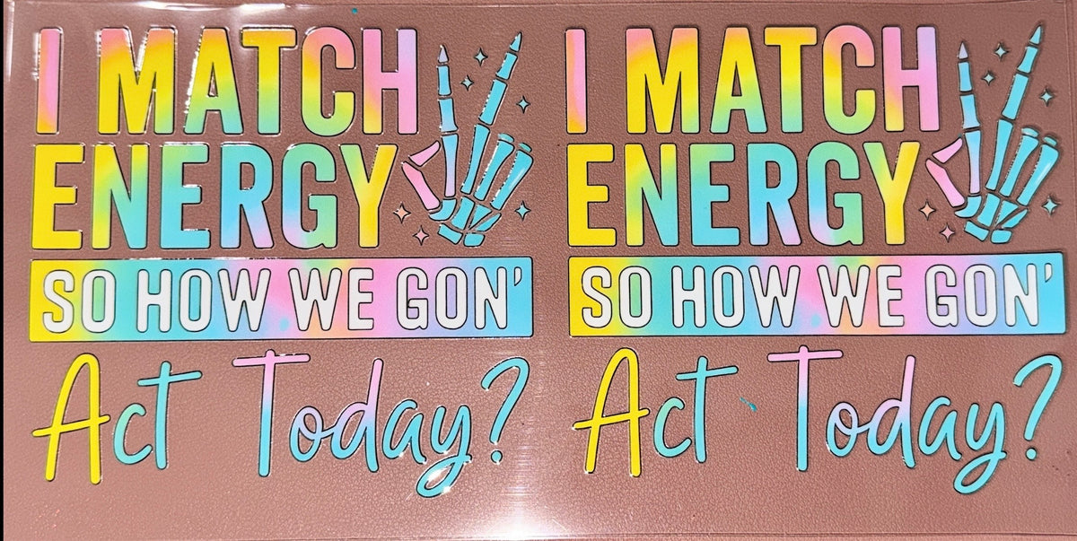 I Match Energy UVDTF Cup Wrap